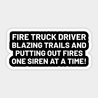 Fire Truck Driver Sticker